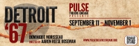 Detroit ’67 - Pulse Theatre Chicago – Through November 1st